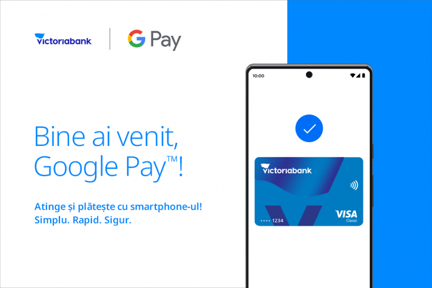 Google Pay devine disponibil pentru deținătorii de carduri Victoriabank