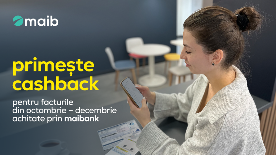 Primește cashback pentru facturile din octombrie-decembrie achitate prin maibank
