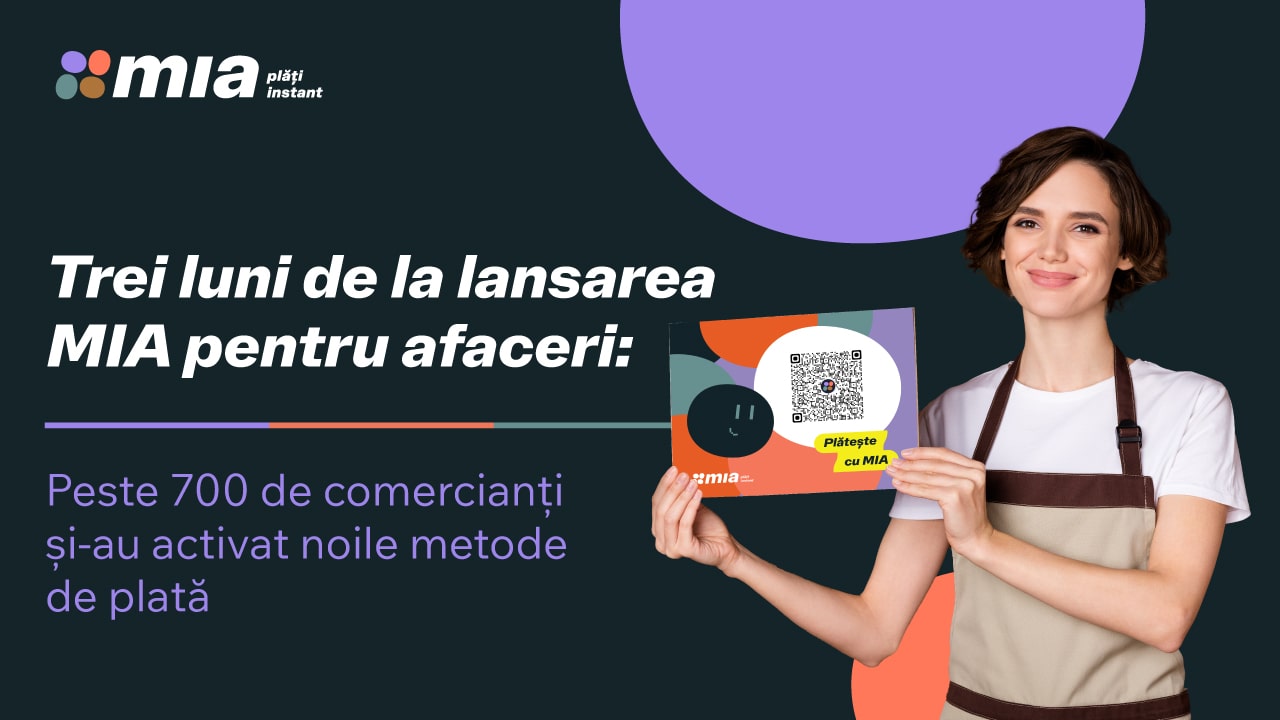 MIA pentru afaceri: crestere rapida în primele 3 luni