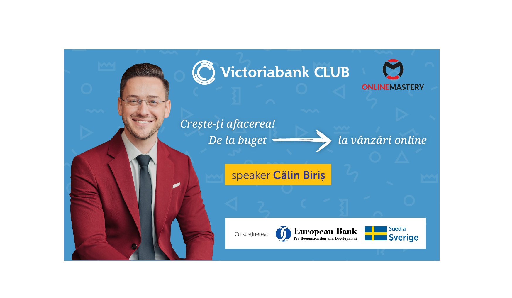 Un nou eveniment marca Victoriabank CLUB – „Creste-ti afacerea! De la buget la vânzari online”
