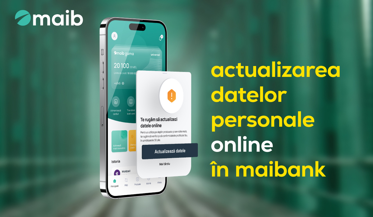 Maib revolutioneaza experienta bancara: actualizarea datelor personale online în maibank