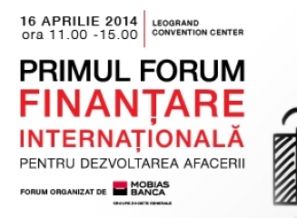 Mobiasbanca – Groupe Société Générale organizeaza primul forum „Finantare Internationala pentru Dezvoltarea Afacerii”