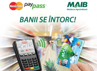 Alegerea în favoarea PayPass de la MAIB acum se recompenseaza în bani!