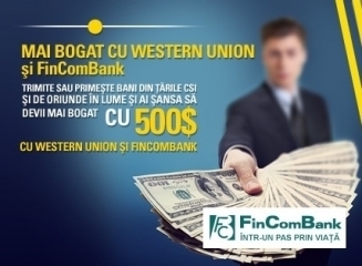 FinComBank continua sa-si premieze clientii fideli în cadrul campaniei „Mai bogat cu Western Union si FinComBank”